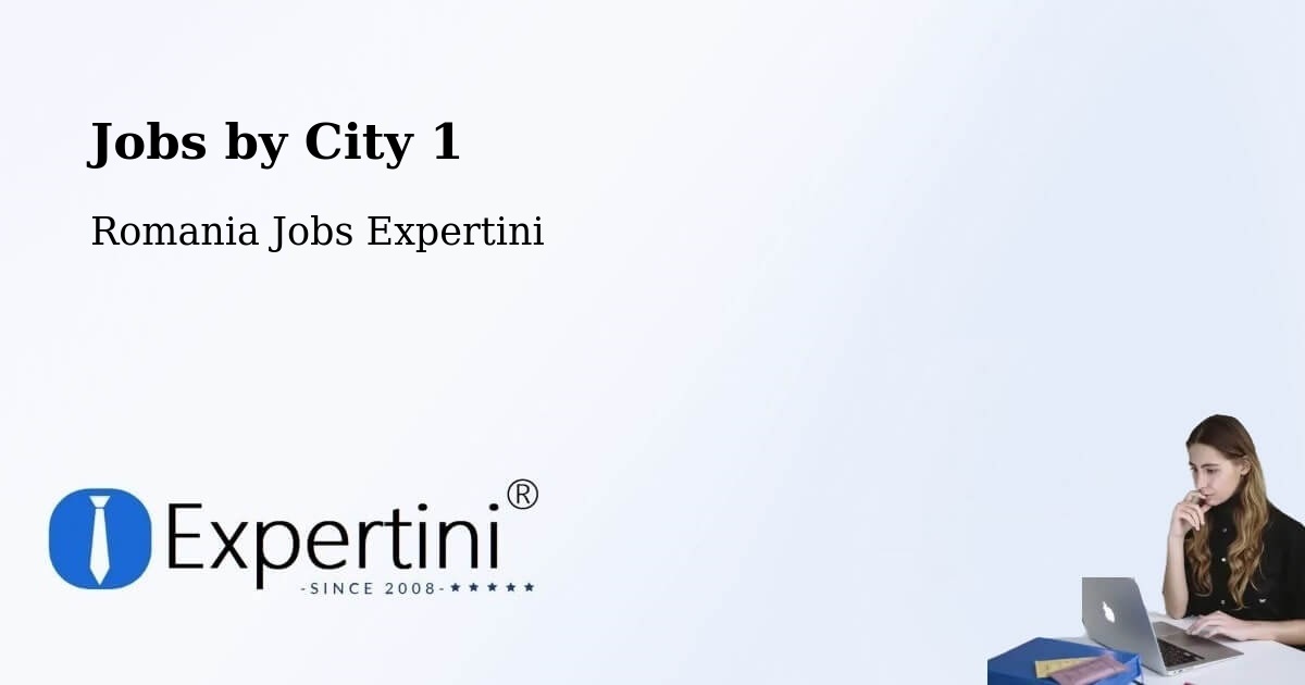 City Jobs in Romania - Expertini