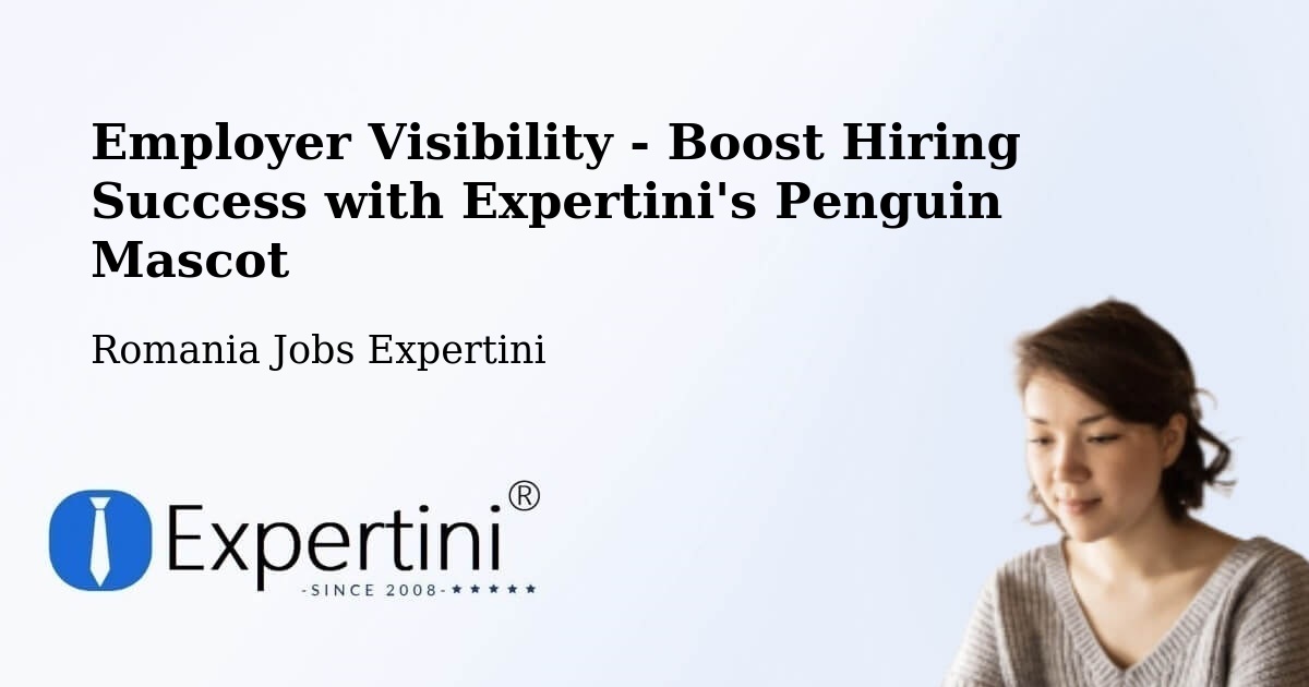 CV and Resume Visibility Optimization – Moldova Nouă - Romania Jobs Expertini